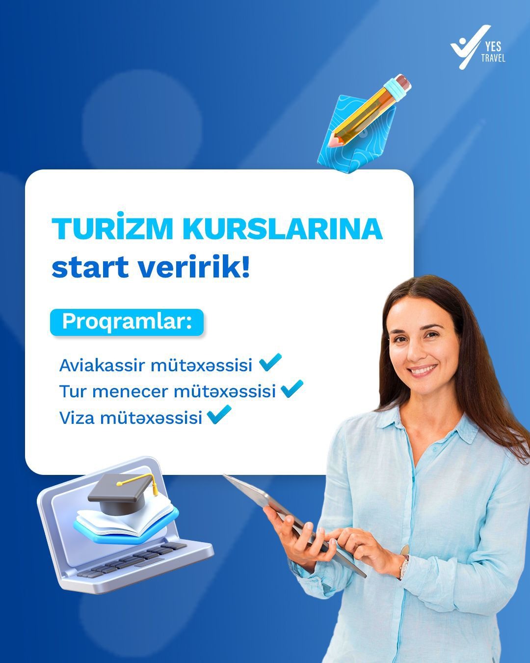 "YES Travel" agentliyi artıq turizm kurslarının tədrisinə başlayır